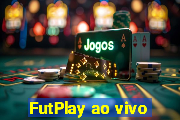 FutPlay ao vivo